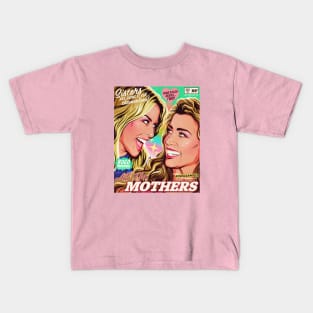 ALL THE MOTHERS Kids T-Shirt